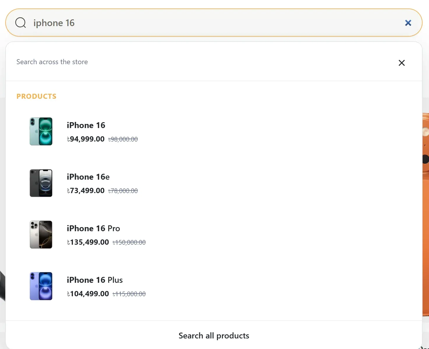 Search for "iphone 16" lists the exact iPhone 16 first, then iPhone 16e, 16 Pro and 16 Plus